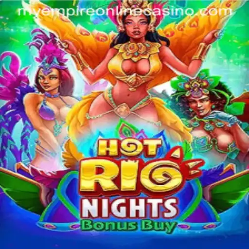 An In-depth Exploration of HotRioNightsBonusBuy in the MyEmpire Realm