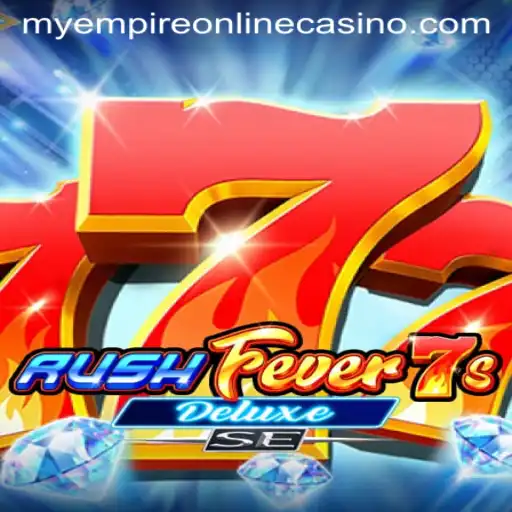 Exploring the Thrills of RushFever7sDeluxeSE