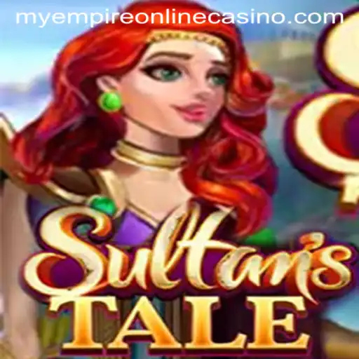 Exploring the World of Sultanstale: The Rise of MyEmpire